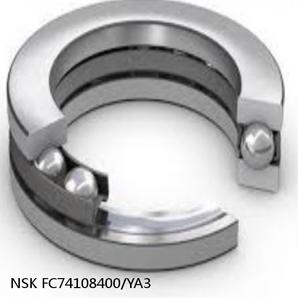 FC74108400/YA3 NSK Double direction thrust bearings